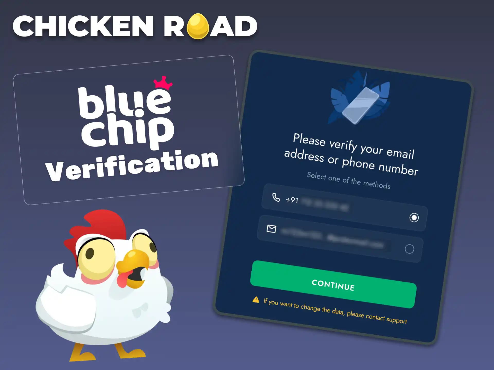 Complete Bluechip verification by phone or email to start playing Chicken Road.